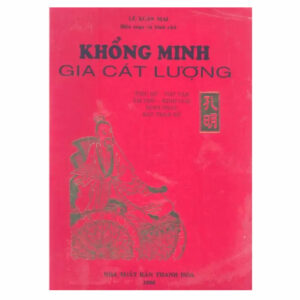 Khổng minh gia cát lượng - Lê Xuân Mai