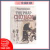 Thư Pháp Chữ Hán lý thuyết và thực hành