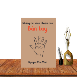 Những Cái Màu Nhiệm của Bàn Tay - Nguyễn Văn Vinh