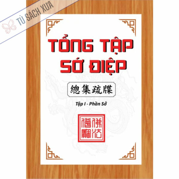 tổng tập sớ điệp phần 1 sớ