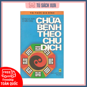 Sách Chữa Bệnh Theo Chu Dịch