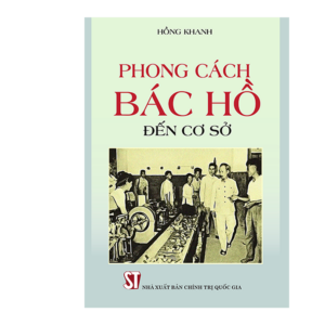 Phong cách Bác Hồ đến cơ sở