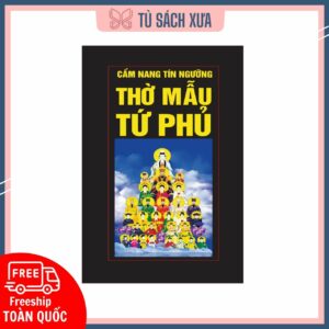 Cẩm Nang Tín Ngưỡng Thờ Mẫu Tứ Phủ