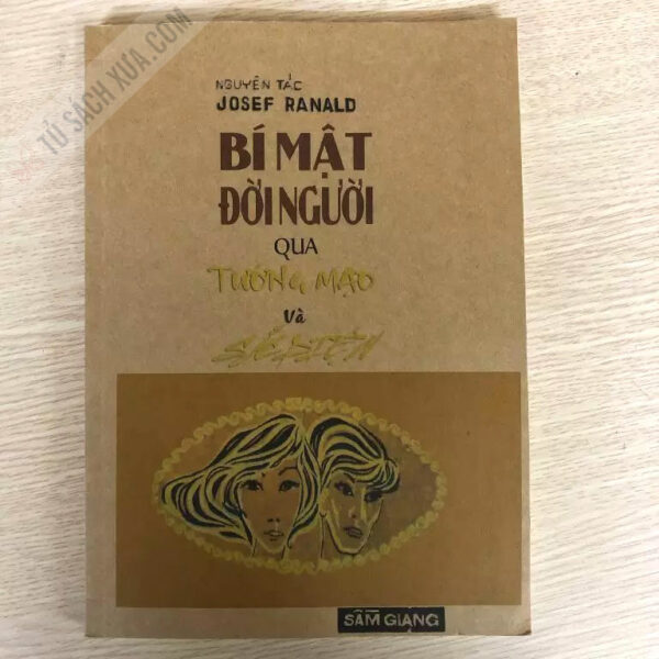 Bí Mật Đời Người Qua Tướng Mạo Và Sắc Diện