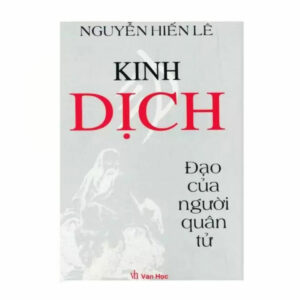 Kinh Dịch - Đạo của người quân tử