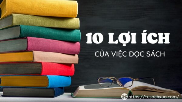 10 lợi ích của việc đọc sách